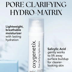 Oxygenetix Pore Clarifying Hydro-Matrix