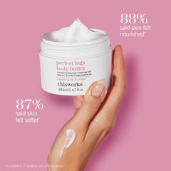 this works Perfect Legs Body Butter 200ml